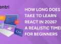 How Long Does It Take to Learn React in 2026 A Realistic Timeline for Beginners