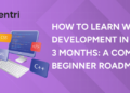 How to Learn Web Development in 3 Months A Complete Beginner Roadmap
