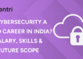 Is Cybersecurity a Good Career in India Salary, Skills & Future Scope