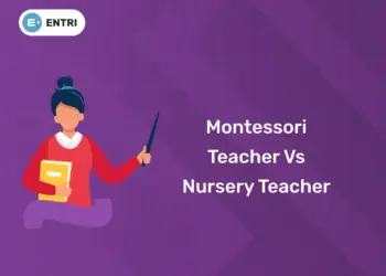 Montessori Teacher vs Nursery Teacher