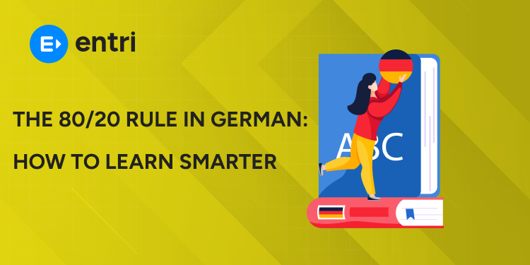 The 80/20 Rule in German: How to Learn Smarter