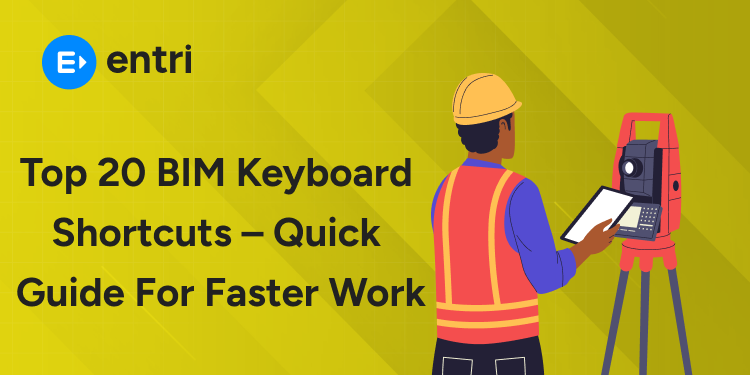 Top 20 BIM Keyboard Shortcuts – Quick Guide for Faster Work