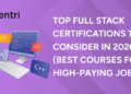 Top Full Stack Certifications to Consider in 2026 (Best Courses for High-Paying Jobs)