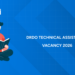 DRDO Technical Assistant-B Vacancy 2026: Apply Online, Eligibility, Salary & Selection Process