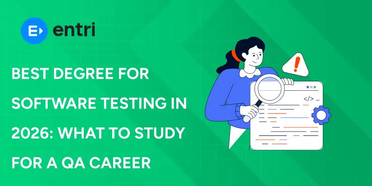 Best Degree For Software Testing In 2026: What To Study For A QA Career