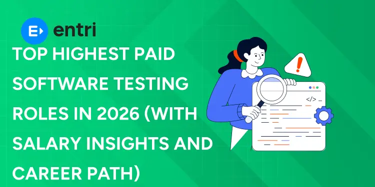 Top Highest Paid Software Testing Roles In 2026 (With Salary Insights And Career Path)