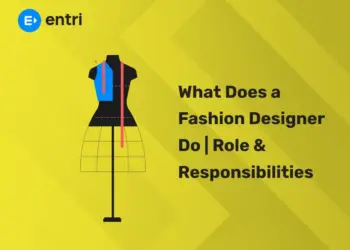 What Does a Fashion Designer Do Role & Responsibilities