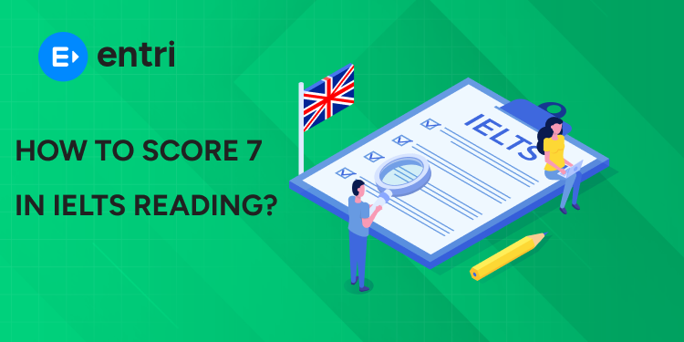 How to score 7 in IELTS reading?