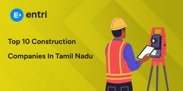 Top (no.) Construction Companies in Tamil Nadu