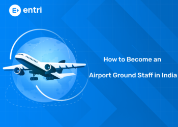 How to Become an Airport Ground Staff in India