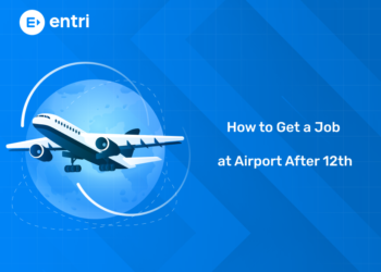 How to Get a Job at Airport After 12th