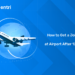 How to Get a Job at Airport After 12th
