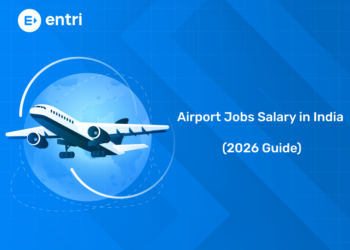 Airport Jobs Salary in India (2026 Guide)