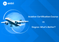 Aviation Certification Course vs Degree: What’s Better?