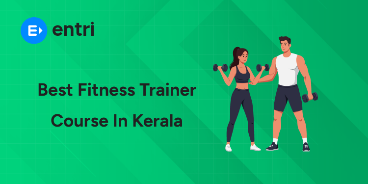 Best Fitness Trainer Course in Kerala