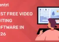 Best Free Video Editing Software in 2026