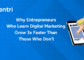 Why Entrepreneurs Who Learn Digital Marketing Grow 3x Faster Than Those Who Don’t