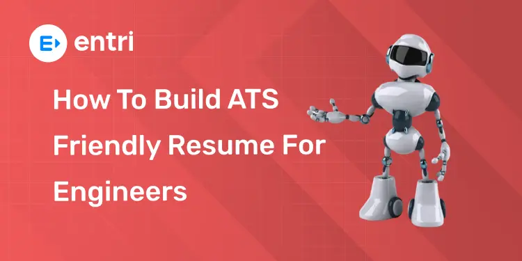 How to Build ATS Friendly Resume for Engineers