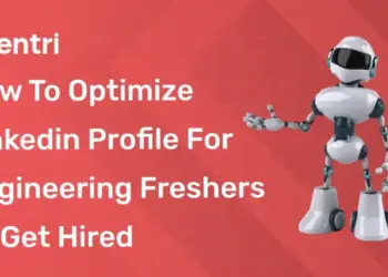 How to Optimize Linkedin Profile for Engineering Freshers to Get Hired