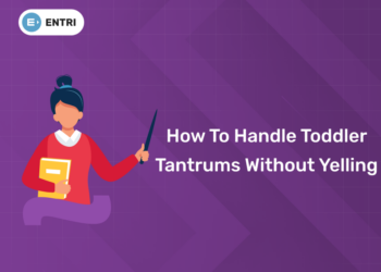 How to handle Toddler Tantrums Without Yelling