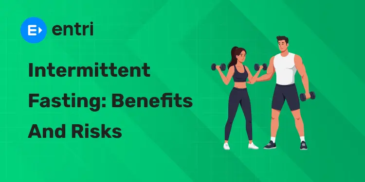 Intermittent Fasting Benefits and Risks