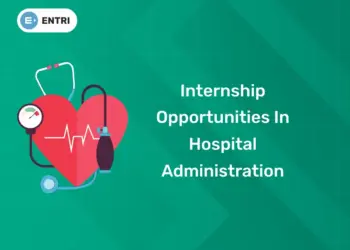 Internship Opportunities in Hospital Administration