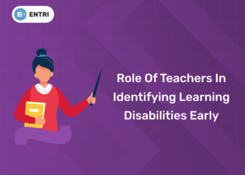 Role of Teachers in Identifying Learning Disabilities Early
