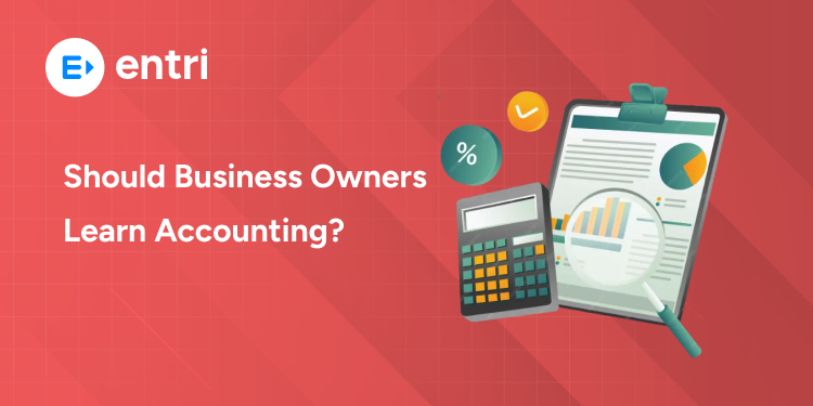 Should Business Owners Learn Accounting