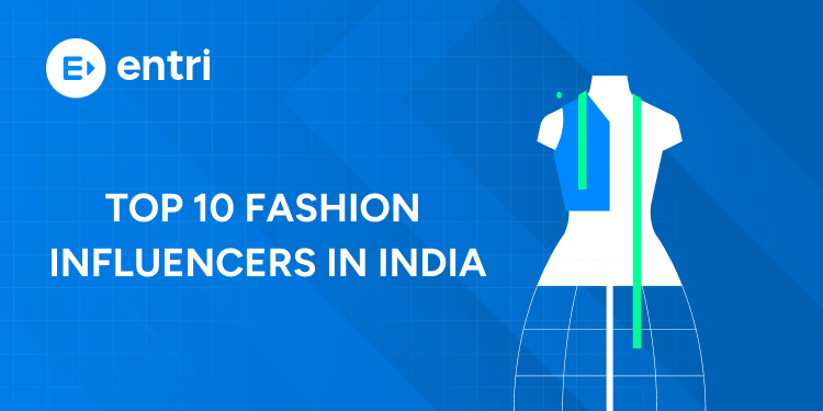 Top 10 Fashion Influencers in India