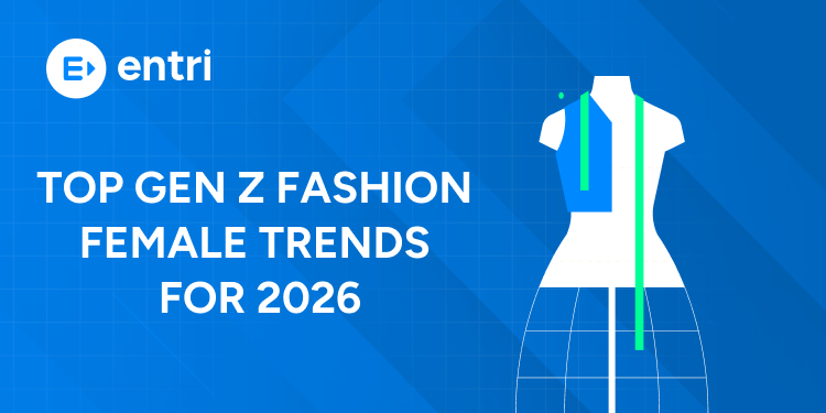 Top Gen Z Fashion Female Trends for 2026