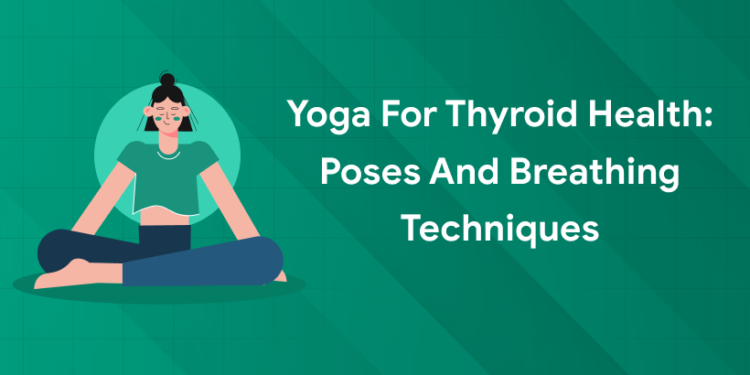 Yoga for Thyroid Health