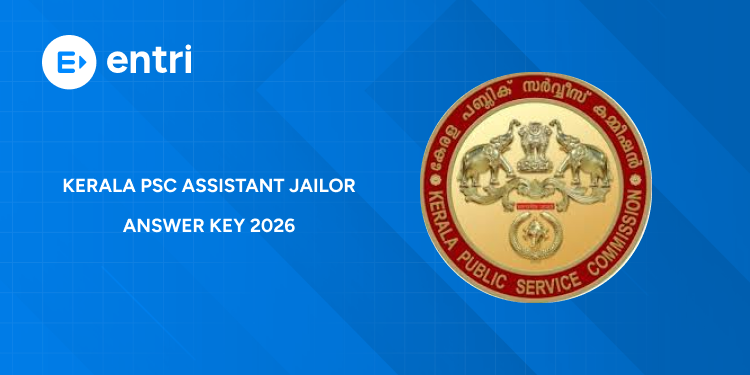 Kerala PSC Assistant Jailor Answer Key 2026 Download - Complaint Submission & Details