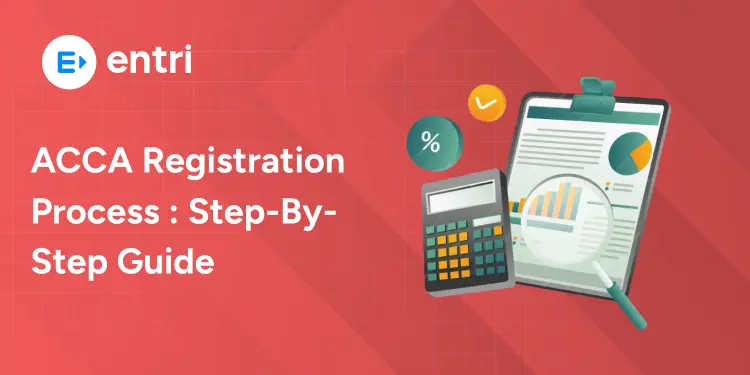 ACCA Registration Process : Step-by-step Guide