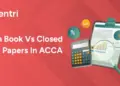 Open Book vs Closed Book Papers In ACCA
