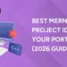 Best MERN Stack Project Ideas For Your Portfolio (2026 Guide)