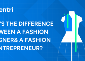What’s the Difference Between a Fashion Designer & a Fashion Entrepreneur