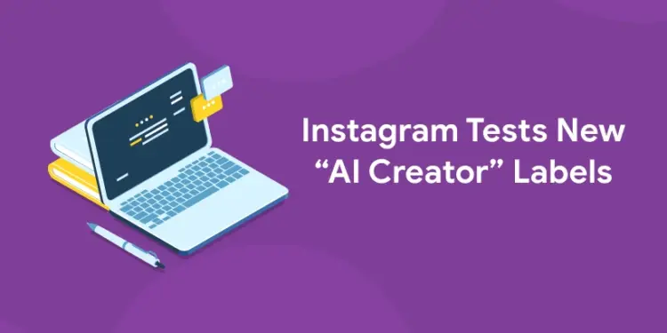 instagram testing ai creator label