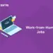 work from home jobs