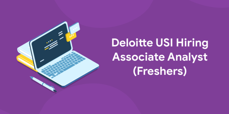 deloitte usi hiring associate analyst