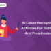 10 colour recognition activities for toddlers and preschoolers