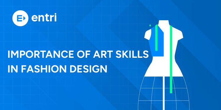 Importance of Art Skills in Fashion Design