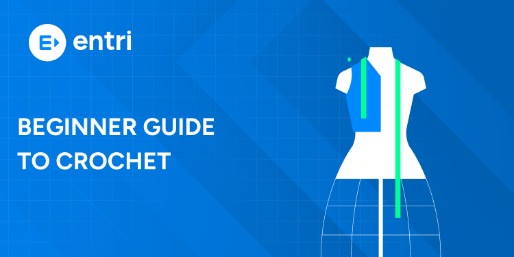 Beginner Guide to Crochet
