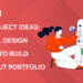 Figma Project Ideas: Practical Design Projects to Build a Standout Portfolio