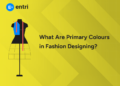 What Are Primary Colours in Fashion Designing?
