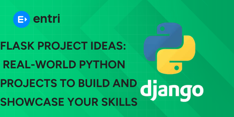 Flask Project Ideas Real-World Python Projects to Build and Showcase Your Skills
