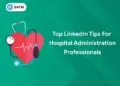 linkedin tips for hospital administrators