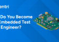 How Do You Become an Embedded Test Engineer