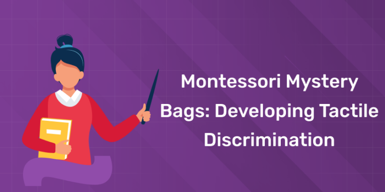 Montessori Mystery Bags Developing Tactile Discrimination