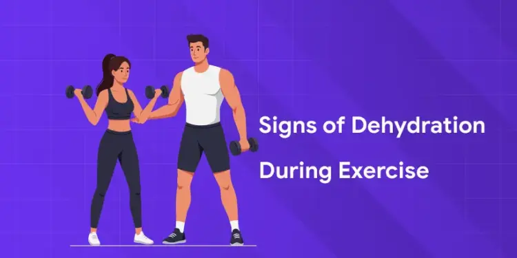 Signs of Dehydration During Exercise
