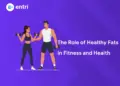 The Role of Healthy Fats in Fitness and Health